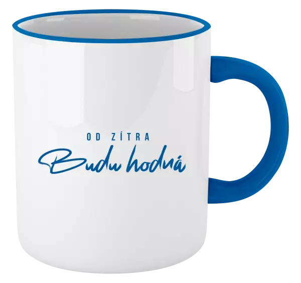 Hrnek Od zítra budu hodná