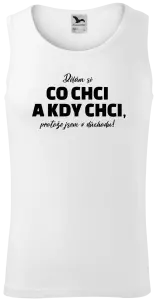 Pánské tílko Dělám si co chci a kdy chci, protože jsem v důchodu!