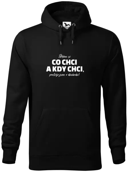 Pánská mikina Dělám si co chci a kdy chci, protože jsem v důchodu!