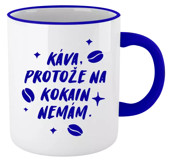 Hrnek Káva, protože na kokain nemám