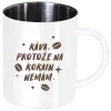Nerezový hrnek Káva, protože na kokain nemám