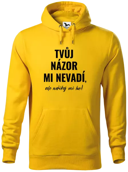 Pánská mikina Tvůj názor mi nevadí, ale neříkej mi ho!
