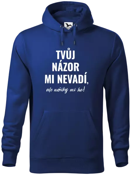 Pánská mikina Tvůj názor mi nevadí, ale neříkej mi ho!