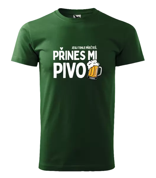Pánské tričko Jestli tohle přečteš, přines mi pivo