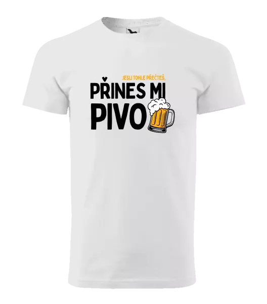 Pánské tričko Jestli tohle přečteš, přines mi pivo