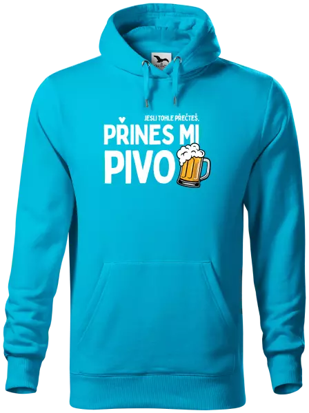 Pánská mikina Jestli tohle přečteš, přines mi pivo