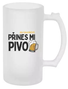 Půllitr Jestli tohle přečteš, přines mi pivo