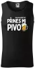 Pánské tílko Jestli tohle přečteš, přines mi pivo