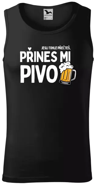 Pánské tílko Jestli tohle přečteš, přines mi pivo