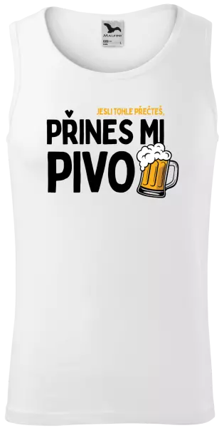 Pánské tílko Jestli tohle přečteš, přines mi pivo
