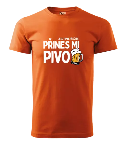 Pánské tričko Jestli tohle přečteš, přines mi pivo