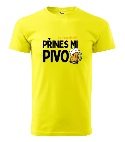 Pánské tričko Jestli tohle přečteš, přines mi pivo