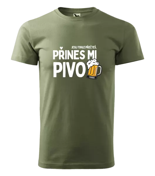 Pánské tričko Jestli tohle přečteš, přines mi pivo