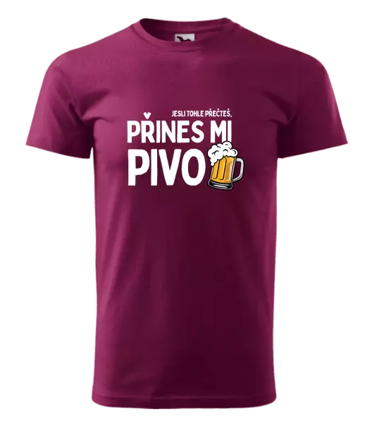 Pánské tričko Jestli tohle přečteš, přines mi pivo