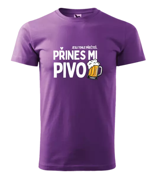 Pánské tričko Jestli tohle přečteš, přines mi pivo