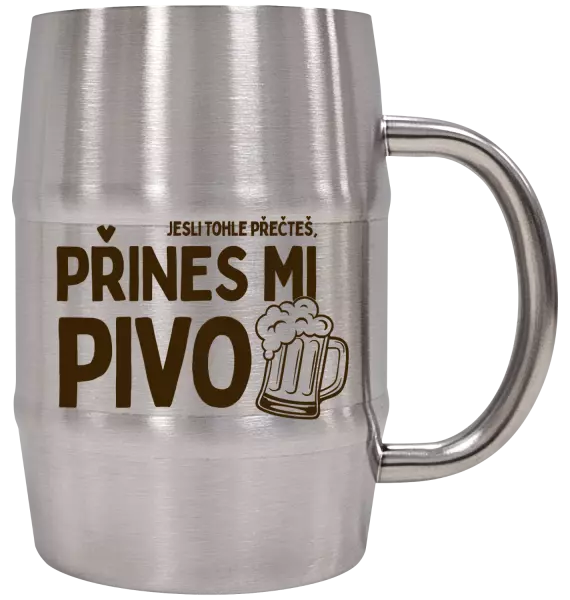 Nerezový chladicí půllitr Jestli tohle přečteš, přines mi pivo