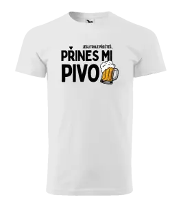 Pánské tričko Jestli tohle přečteš, přines mi pivo