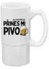 Půllitr Jestli tohle přečteš, přines mi pivo