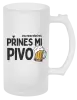 Půllitr Jestli tohle přečteš, přines mi pivo