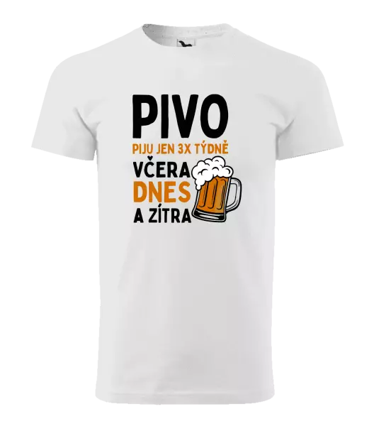 Pánské tričko Pivo piju jen 3x týdně, včera, dnes a zítra