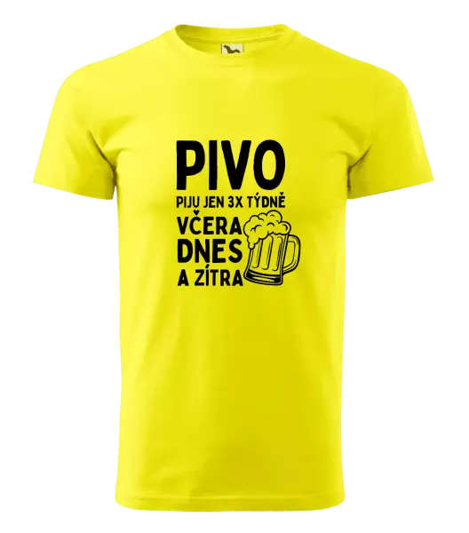 Pánské tričko Pivo piju jen 3x týdně, včera, dnes a zítra