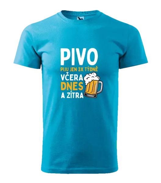Pánské tričko Pivo piju jen 3x týdně, včera, dnes a zítra