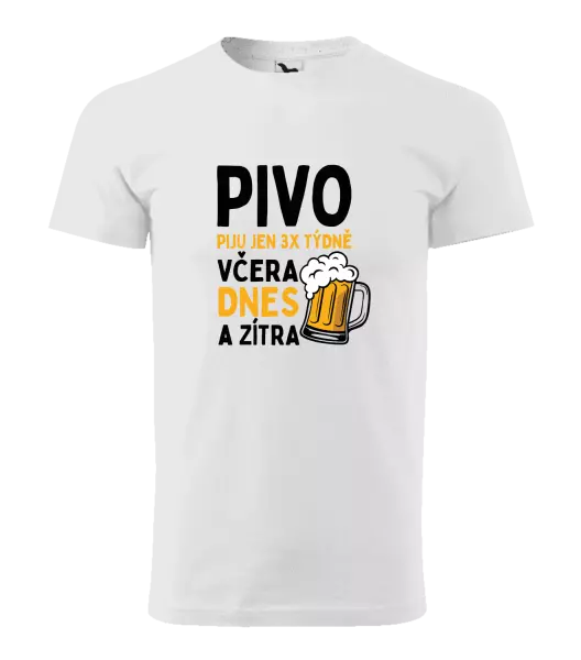 Pánské tričko Pivo piju jen 3x týdně, včera, dnes a zítra