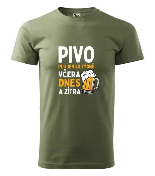 Pánské tričko Pivo piju jen 3x týdně, včera, dnes a zítra