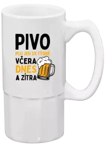 Půllitr Pivo piju jen 3x týdně, včera, dnes a zítra
