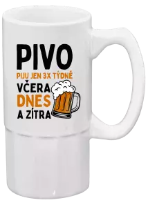 Půllitr Pivo piju jen 3x týdně, včera, dnes a zítra