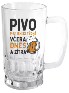 Půllitr Pivo piju jen 3x týdně, včera, dnes a zítra