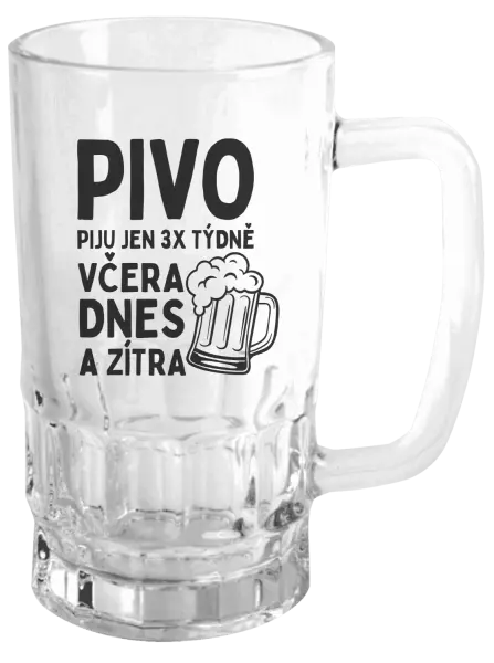 Půllitr Pivo piju jen 3x týdně, včera, dnes a zítra