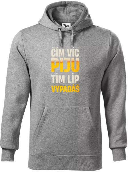 Pánská mikina Čím víc piju, tím líp vypadáš