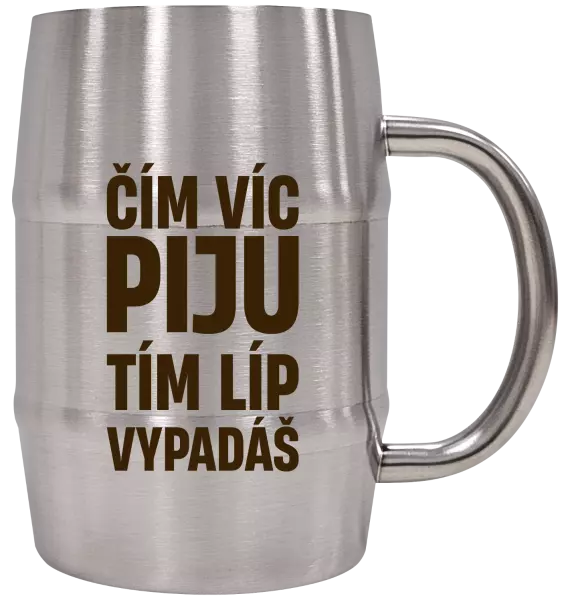 Nerezový chladicí půllitr Čím víc piju, tím líp vypadáš