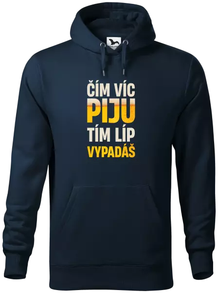 Pánská mikina Čím víc piju, tím líp vypadáš