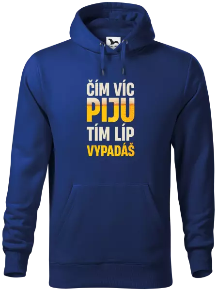 Pánská mikina Čím víc piju, tím líp vypadáš