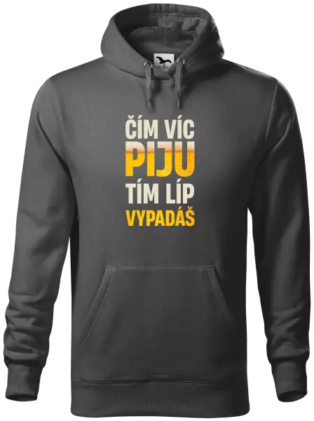 Pánská mikina Čím víc piju, tím líp vypadáš
