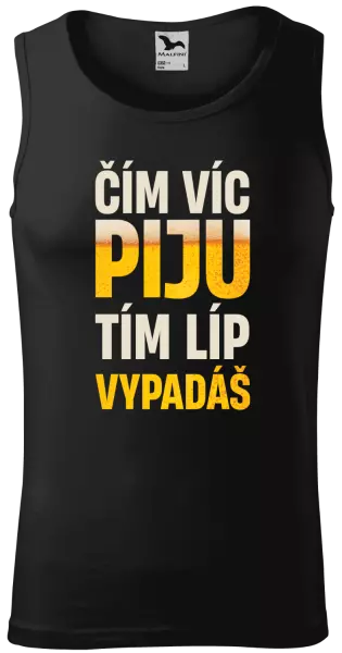 Pánské tílko Čím víc piju, tím líp vypadáš
