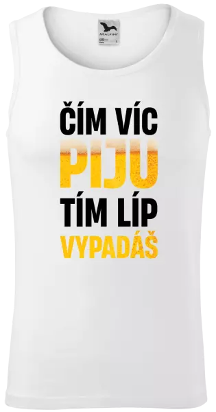 Pánské tílko Čím víc piju, tím líp vypadáš