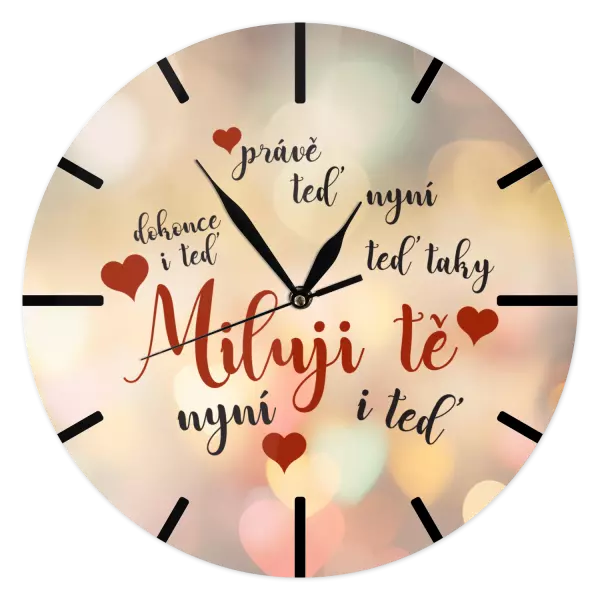 Hodiny Miluji tě - teď a teď taky