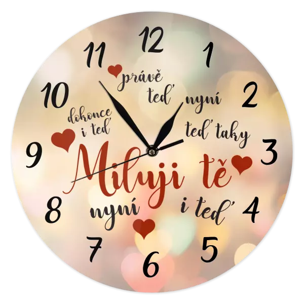 Hodiny Miluji tě - teď a teď taky