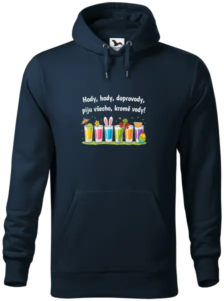 Pánská mikina Hody, hody, doprovody, piju všechno kromě vody!