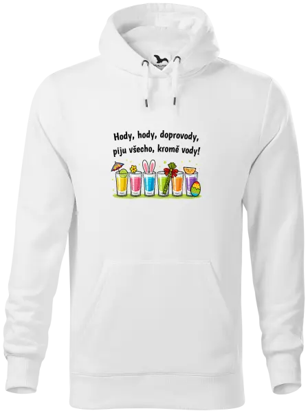 Pánská mikina Hody, hody, doprovody, piju všechno kromě vody!