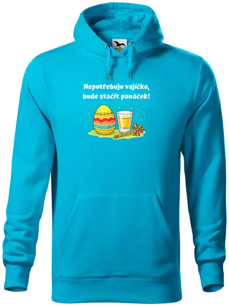 Pánská mikina Nepotřebuju vajíčko, bude stačit panáček!