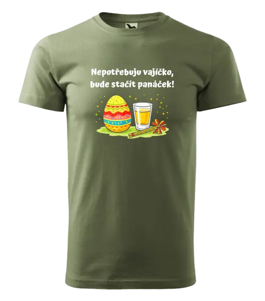 Pánské velikonoční tričko Nepotřebuju vajíčko, bude stačit panáček!
