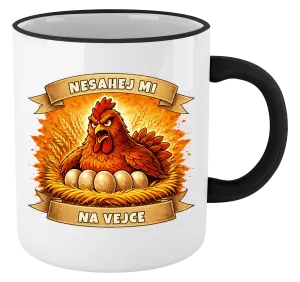 Hrnek Nesahej mi na vejce