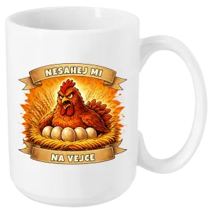 Hrnek Nesahej mi na vejce