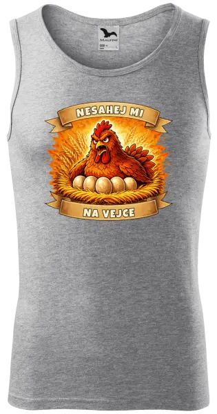 Pánské tílko Nesahej mi na vejce