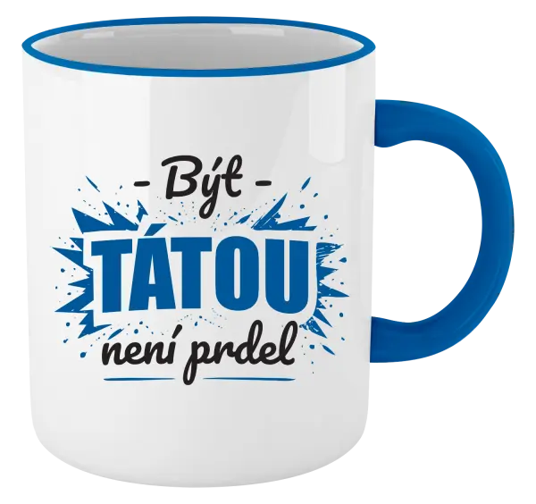 Hrnek Být tátou není prdel