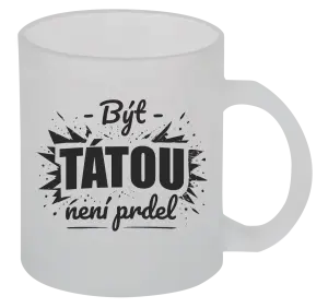 Hrnek Být tátou není prdel
